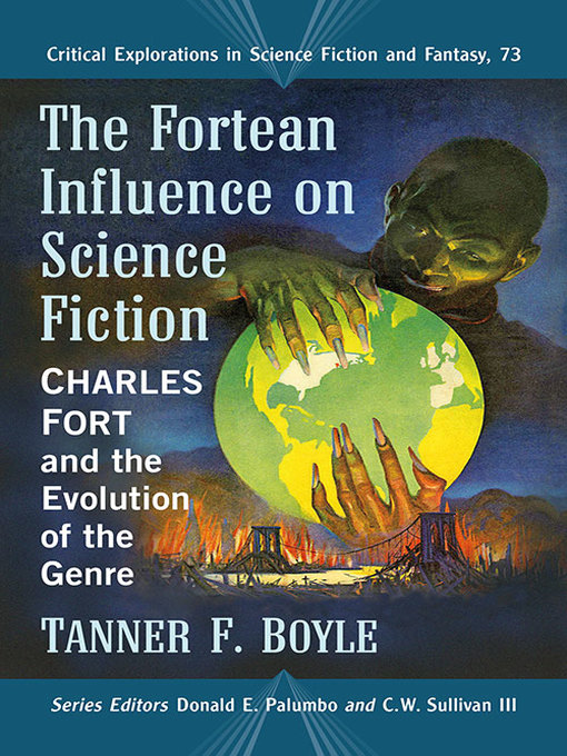 Title details for The Fortean Influence on Science Fiction by Tanner F. Boyle - Wait list